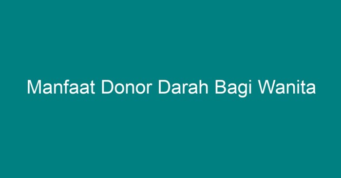 Manfaat Donor Darah